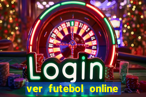 ver futebol online ao vivo